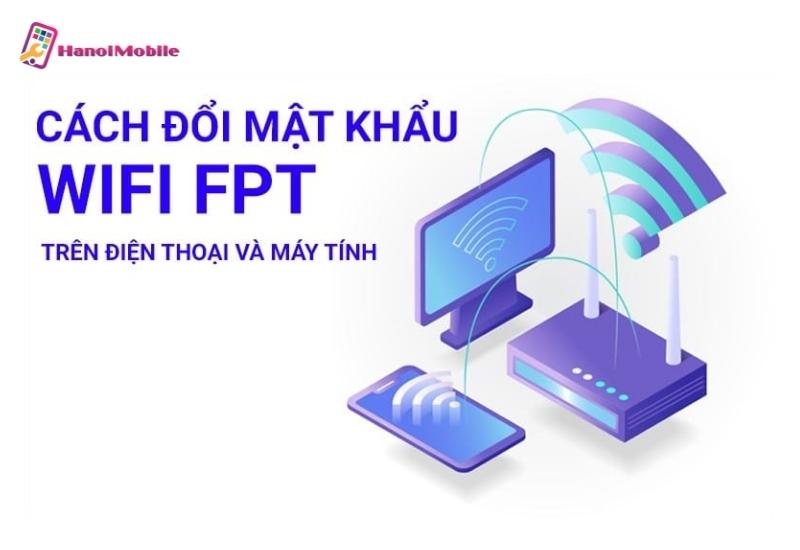 Cách đổi mật khẩu wifi 